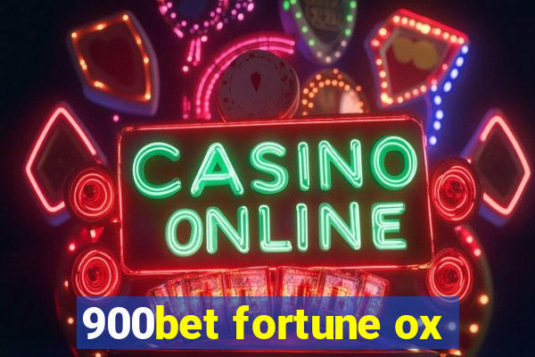 900bet fortune ox