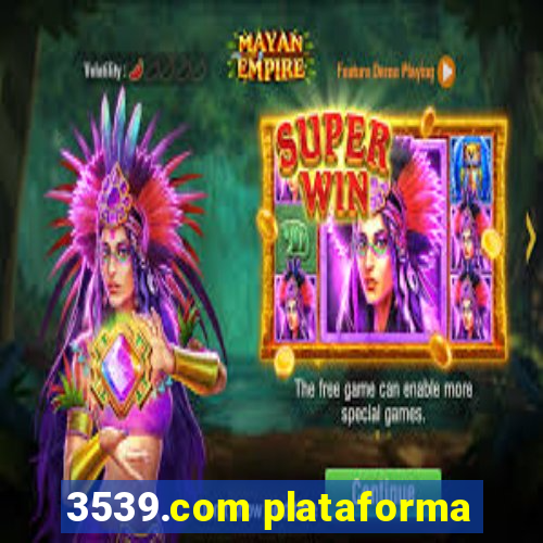 3539.com plataforma