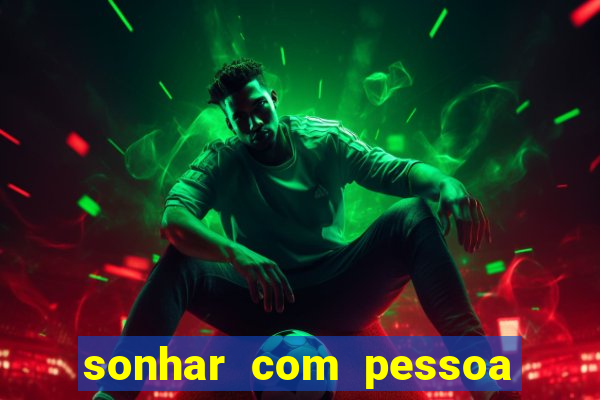 sonhar com pessoa vomitando jogo bicho