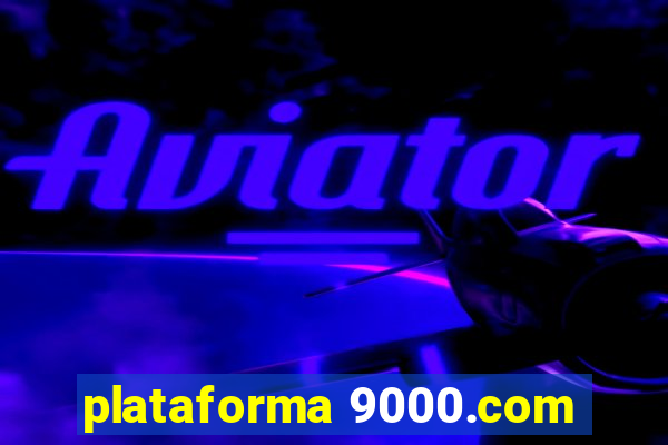 plataforma 9000.com