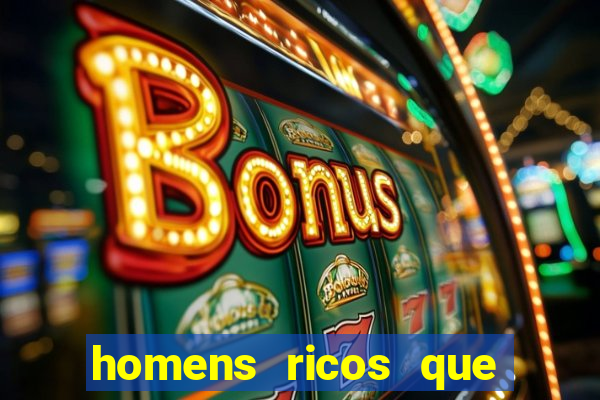 homens ricos que querem bancar whatsapp 2024