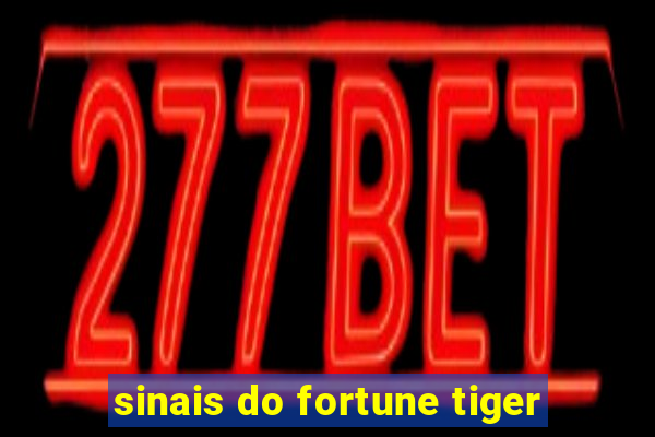 sinais do fortune tiger