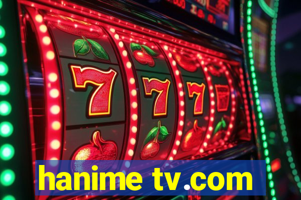 hanime tv.com