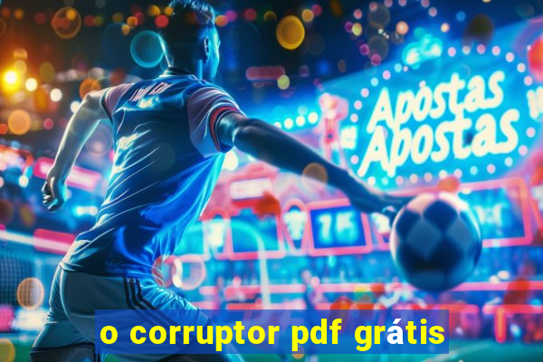 o corruptor pdf grátis