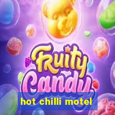 hot chilli motel