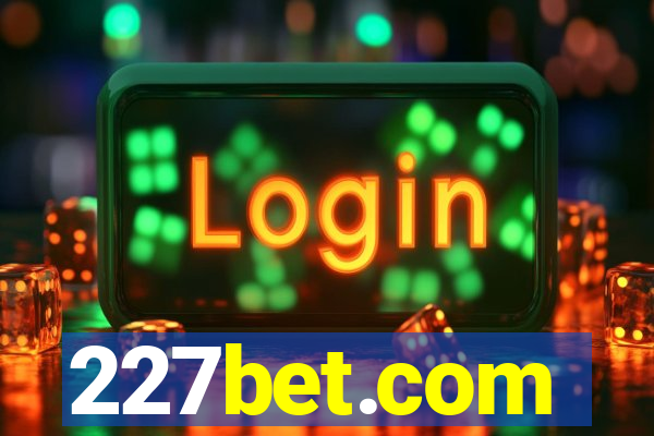 227bet.com