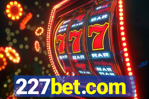 227bet.com