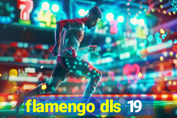 flamengo dls 19