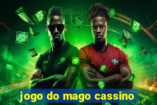 jogo do mago cassino