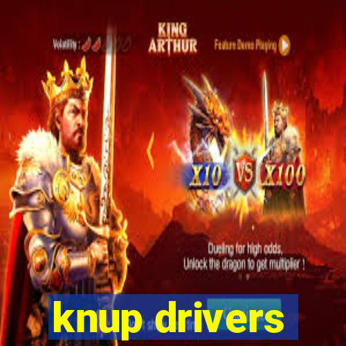 knup drivers