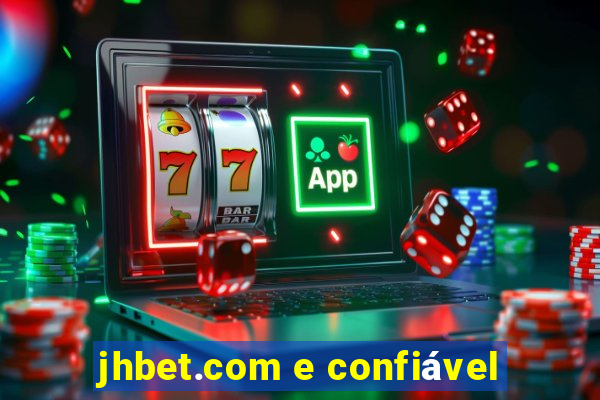 jhbet.com e confiável