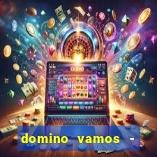 domino vamos - crash & poker