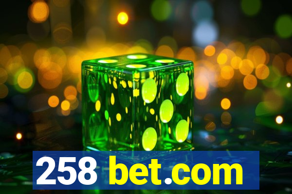 258 bet.com