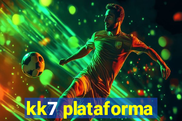 kk7 plataforma