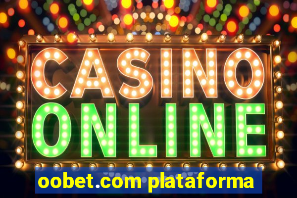 oobet.com plataforma