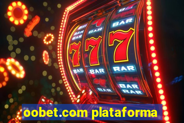 oobet.com plataforma