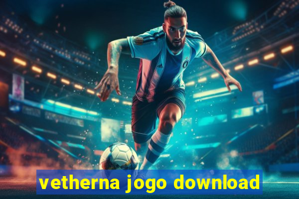 vetherna jogo download