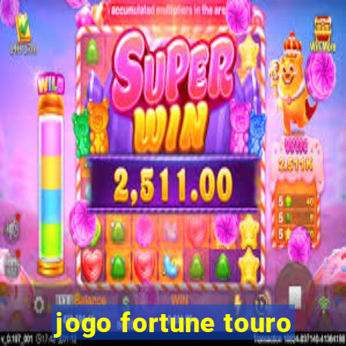 jogo fortune touro