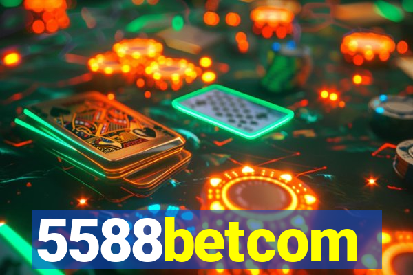 5588betcom