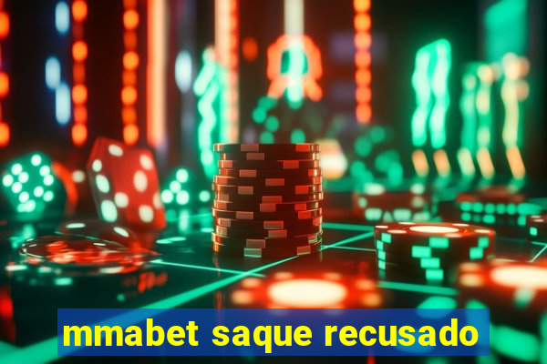 mmabet saque recusado