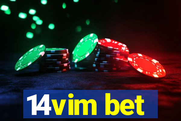 14vim bet