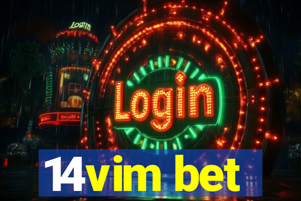 14vim bet