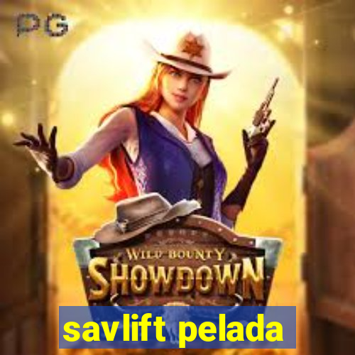 savlift pelada