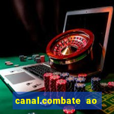 canal.combate ao vivo multicanais