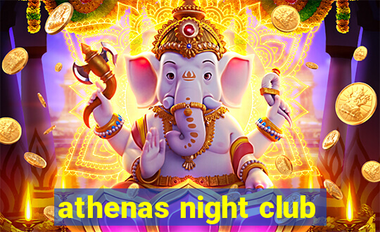 athenas night club