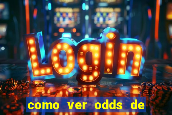 como ver odds de jogos passados