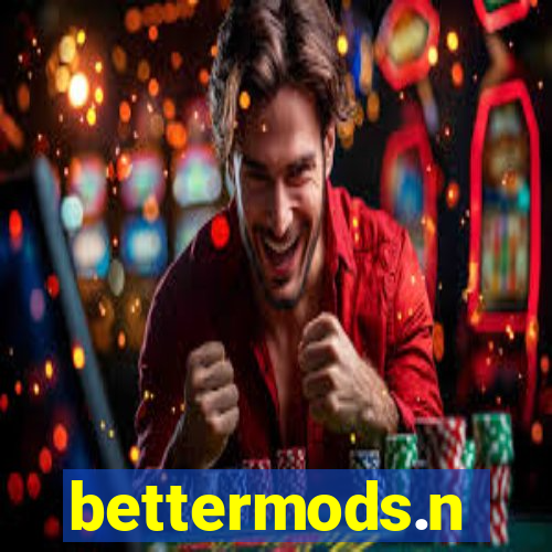 bettermods.n