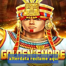 alterdata reclame aqui