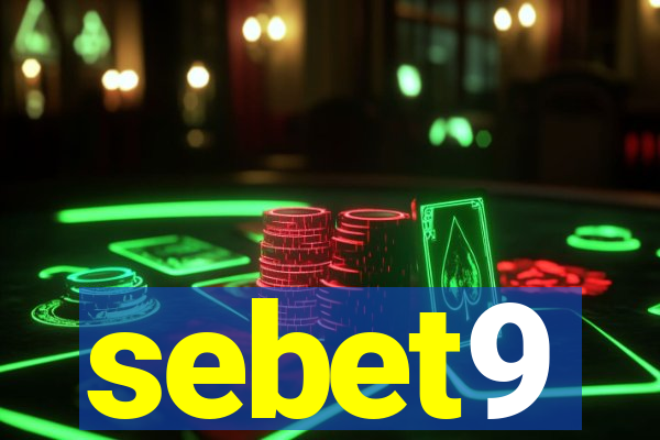 sebet9