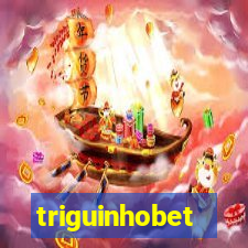 triguinhobet