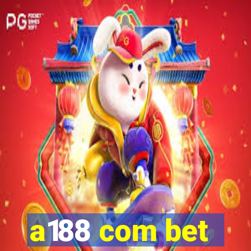 a188 com bet