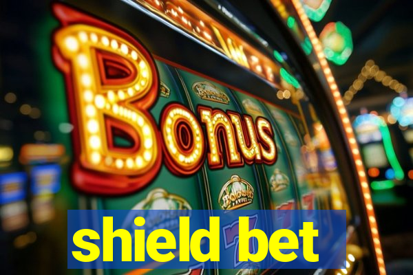 shield bet