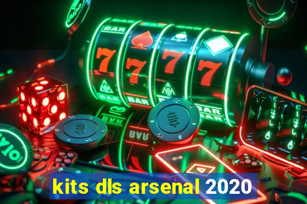 kits dls arsenal 2020