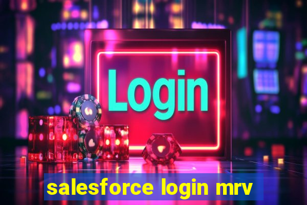 salesforce login mrv