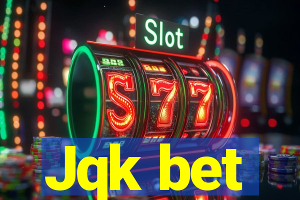 Jqk bet