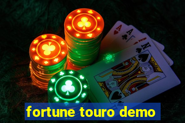 fortune touro demo