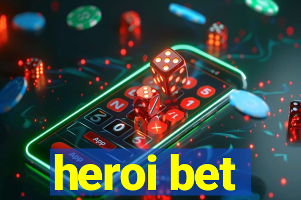 heroi bet