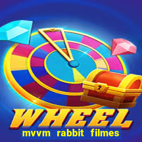 mvvm rabbit filmes e séries