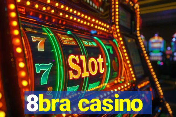 8bra casino