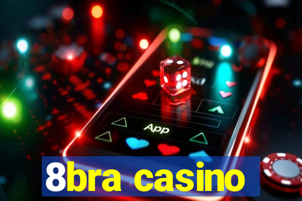 8bra casino