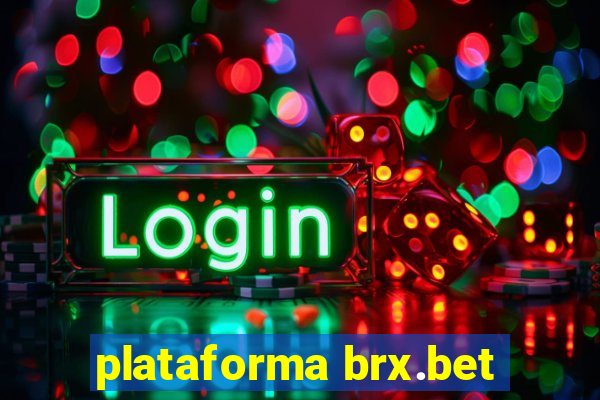 plataforma brx.bet