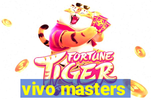 vivo masters