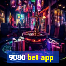 9080 bet app