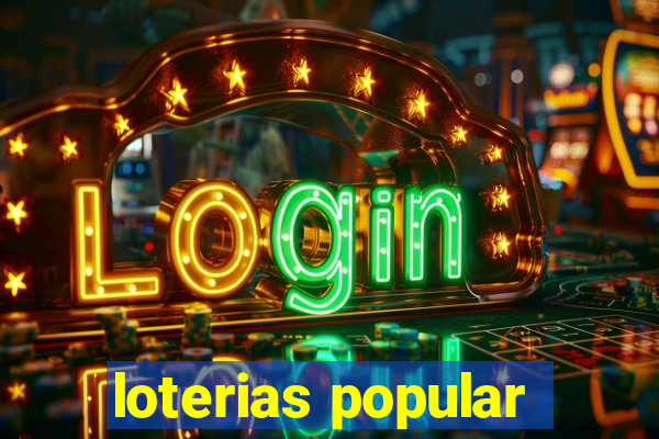 loterias popular