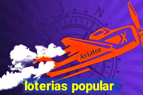 loterias popular