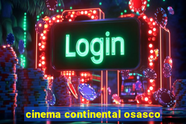 cinema continental osasco